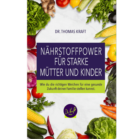 Nährstoffpower für starke Mütter und Kinder (Buch)